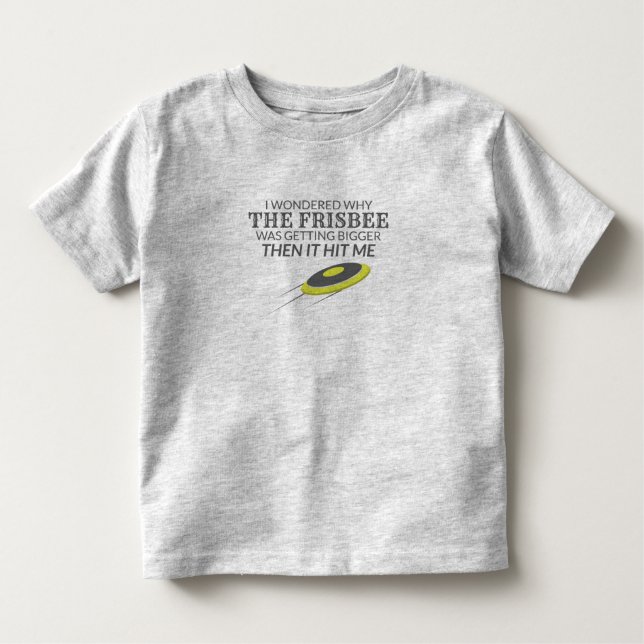 T-shirt Pour Les Tous Petits Le Frisbee Ultimate Pourquoi La Frisbee Devient Pl (Devant)