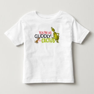 T-shirt Pour Les Tous Petits Le Grinch   Vous êtes aussi câlin qu'un cactus Cit
