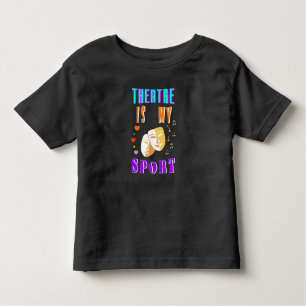 T-shirt Pour Les Tous Petits Le Théâtre Est Mon Acteur Sport Drame