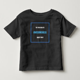 T-shirt Pour Les Tous Petits Leçons d'incroyabilité