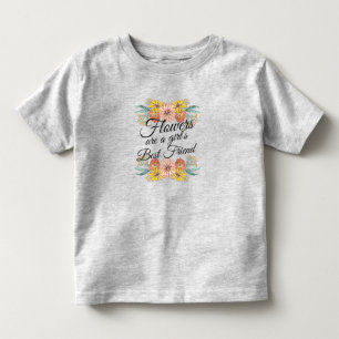 T-shirt Pour Les Tous Petits Les fleurs sont la meilleure amie d'une fille - Ar