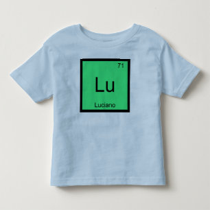 T-shirt Pour Les Tous Petits Luciano Nom Chimie Élément Tableau Périodique