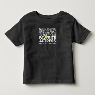 T-shirt Pour Les Tous Petits Ma Favorite Actrice Ma Fille Maman Papa