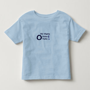 T-shirt Pour Les Tous Petits Ma maman, votes, bama, O !