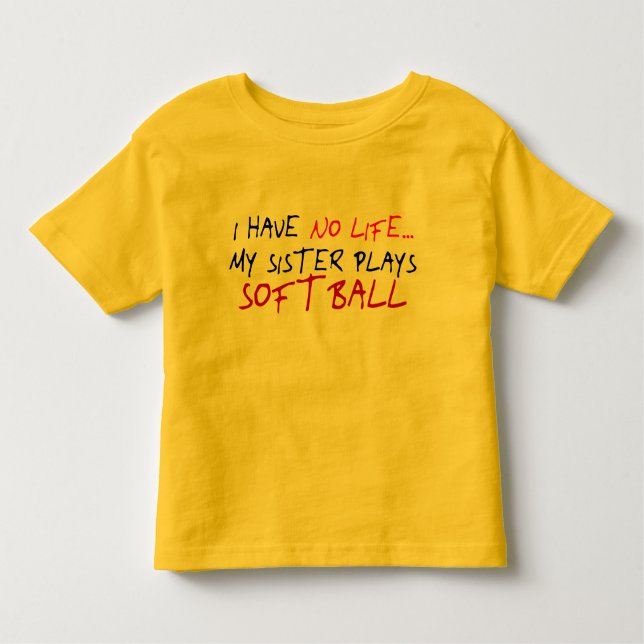 T-shirt Pour Les Tous Petits Ma Soeur Joue Au Softball (Devant)