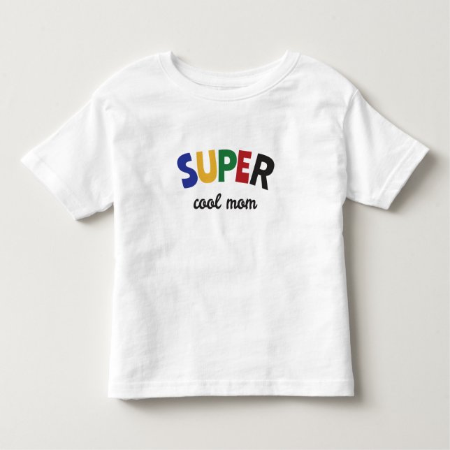 T-shirt Pour Les Tous Petits Maman super cool (Devant)