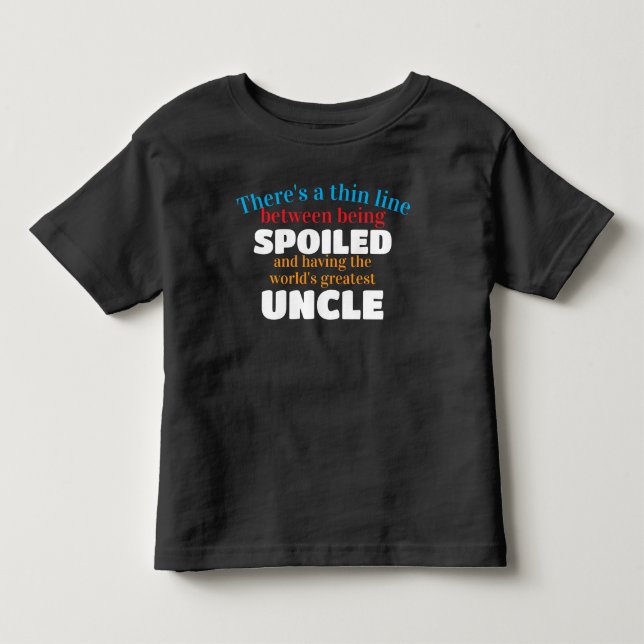 T-shirt Pour Les Tous Petits meilleur oncle du monde vs bébé gâté (Devant)
