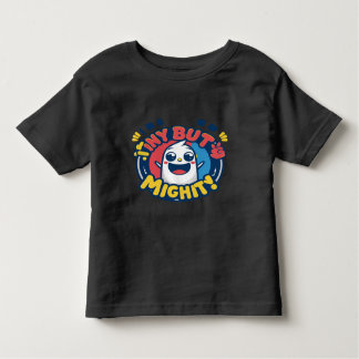 T-shirt Pour Les Tous Petits Minuscule Mais Puissant