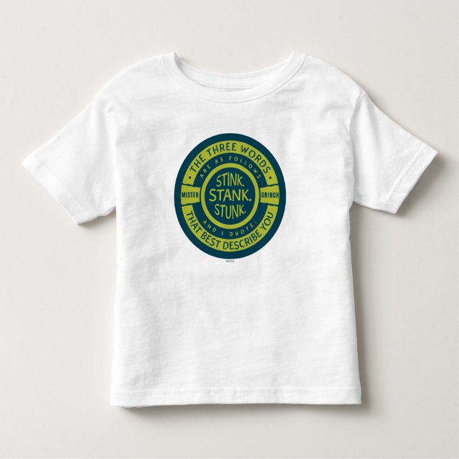 T-shirt Pour Les Tous Petits Mister Grinch | Citation Stink Stank Stunk (Devant)