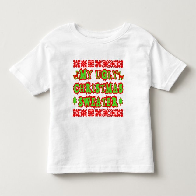 T-SHIRT POUR LES TOUS PETITS MON CHANDAIL LAID DE NOËL (Devant)