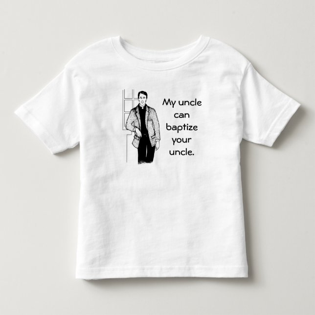T-shirt Pour Les Tous Petits Mon oncle Can Baptize Your oncle (Devant)