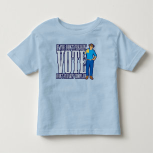 T-shirt Pour Les Tous Petits Ne PAS VOTER Ne Pas Se Plaindre