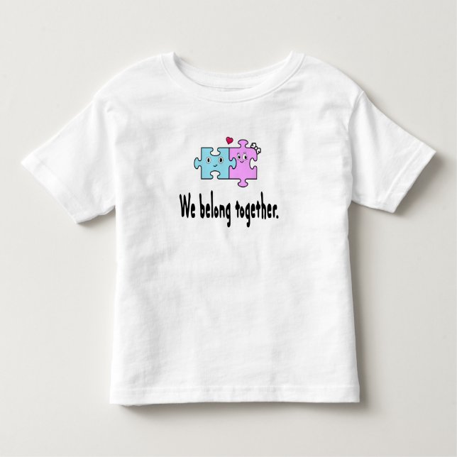 T-shirt Pour Les Tous Petits Nous sommes faits pour être ensemble (Devant)