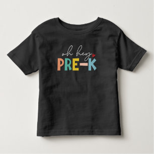 T-shirt Pour Les Tous Petits Oh Hey Pré K Toddler Chemise