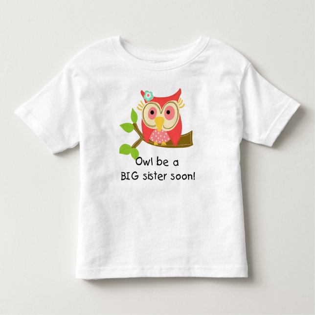 T-shirt Pour Les Tous Petits Owl Be a Big Sister (Devant)
