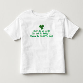 T-shirt Pour Les Tous Petits Paddy’s not Patty’s shirt