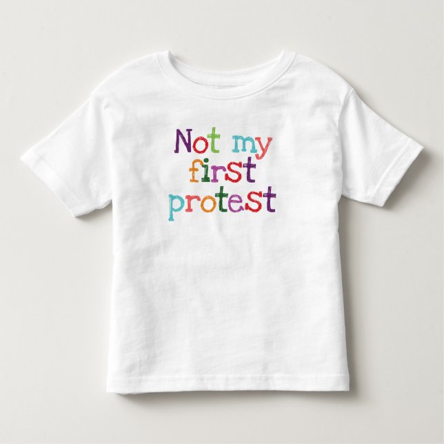 T-shirt Pour Les Tous Petits Pas ma première protestation (Devant)