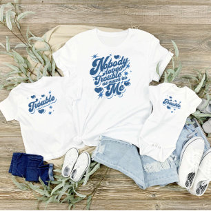 T-shirt Pour Les Tous Petits Personne n'aime les problèmes autant que moi, mama