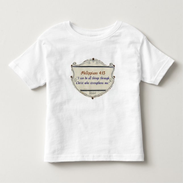 T-shirt Pour Les Tous Petits Philippians 4:13 Shield Toddler's Tee Shirt (Devant)