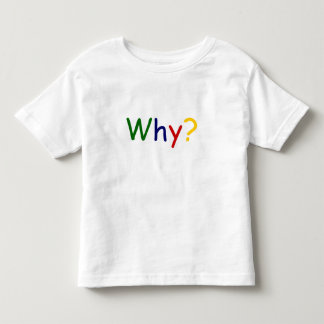 T-shirt Pour Les Tous Petits Pourquoi ?