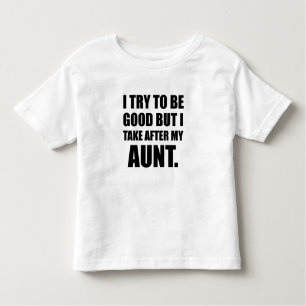 T-shirt Pour Les Tous Petits Prenez après ma tante Funny