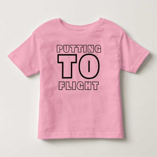 T-shirt Pour Les Tous Petits Putting to Flight Girls Toddler Shirt (Devant)