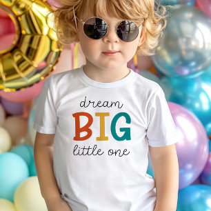 T-shirt Pour Les Tous Petits Rêve Grand Petit   Positivité Colorée