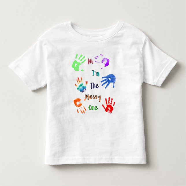T-shirt Pour Les Tous Petits Salut, je suis The Messy One - Paint Handprints (Devant)