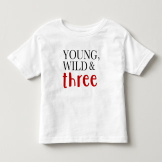 T-shirt Pour Les Tous Petits Sauvage, Jeune, et Trois