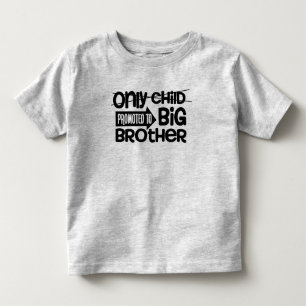T-shirt Pour Les Tous Petits Seul Enfant Promu Grand Frère