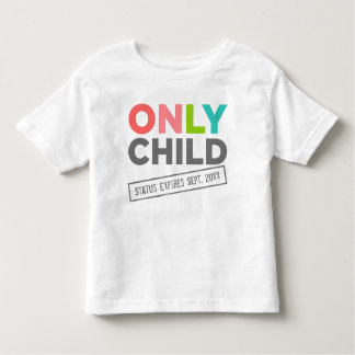 T-shirt Pour Les Tous Petits Seul le statut enfant expire [Votre date]