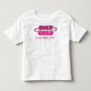 T-shirt Pour Les Tous Petits Seul l'enfant expire 20XX
