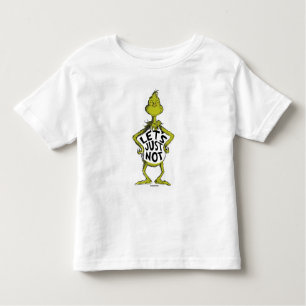 T-shirt Pour Les Tous Petits Snarky Grinch Drôle Ne citons pas