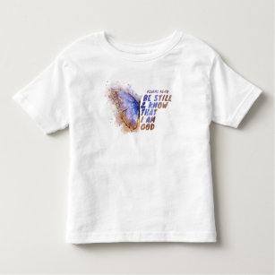 T-shirt Pour Les Tous Petits Soyez Toujours Et Sachez Que Je Suis Dieu :  T-shi