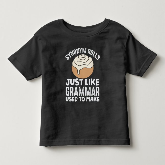 T-shirt Pour Les Tous Petits Synonyme Rolls Mème Anglais Grammar Enseignant Pun (Devant)