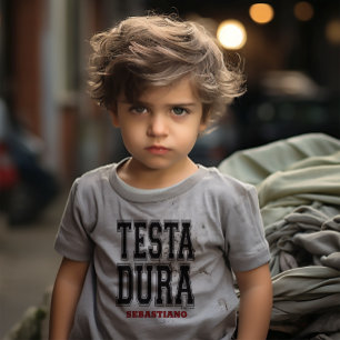 T-shirt Pour Les Tous Petits Testa Dura (tête dure) Stubborn Funny Italien