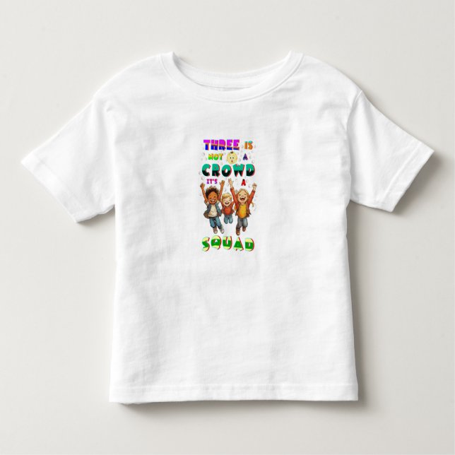 T-shirt Pour Les Tous Petits Trois n'est pas une foule, c'est une équipe (Devant)