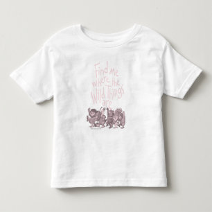 T-shirt Pour Les Tous Petits Trouvez-moi où sont les choses sauvages