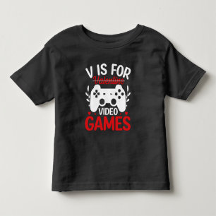 T-shirt Pour Les Tous Petits V est pour Jeux Vidéos avec Valentine Crossing Out