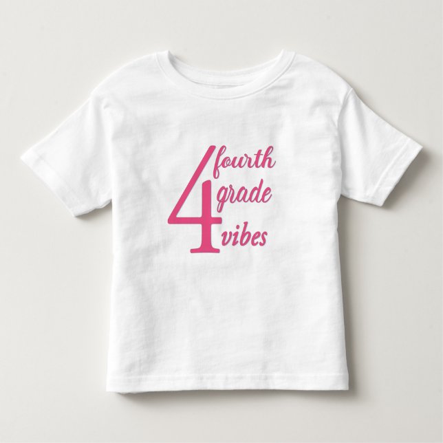T-shirt Pour Les Tous Petits Vibes de Fourth Grade (Devant)