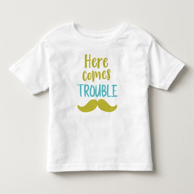 T-shirt Pour Les Tous Petits Voici Les Problèmes, Moustache, Moustache (Devant)