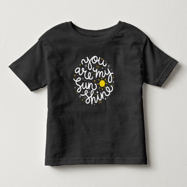 T-shirt Pour Les Tous Petits Vous Êtes Mon Soleil (Devant)