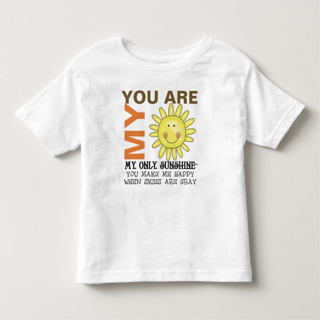 T-shirt Pour Les Tous Petits Vous êtes mon soleil (Devant)