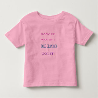 T-SHIRT POUR LES TOUS PETITS VOUS L'AVEZ VU - IT RECHERCHÉ - A DIT GRANDMA - L'