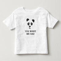Vous me rendez triste. Panda triste.
