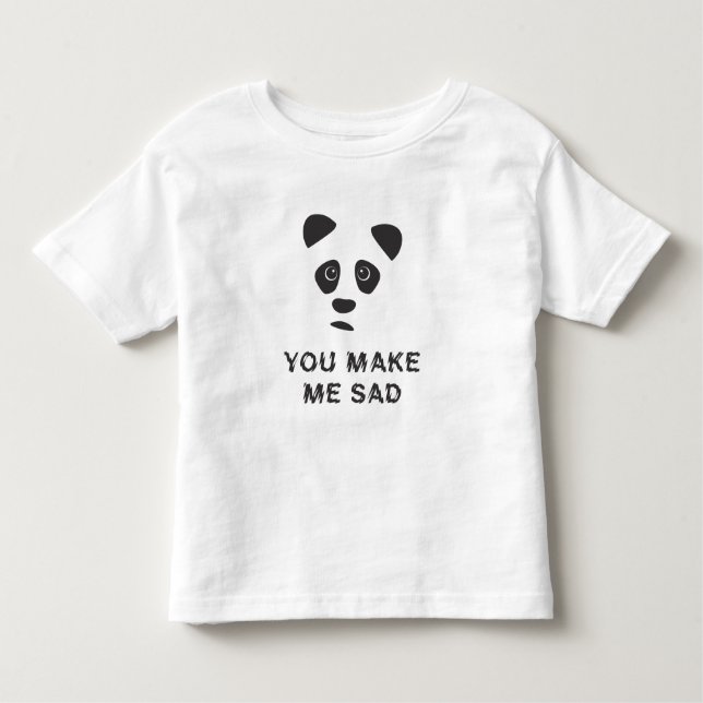T-shirt Pour Les Tous Petits Vous me rendez triste. Panda triste. (Devant)