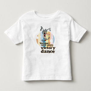 T-shirt Pour Les Tous Petits Vous n'avez pas besoin de pantalons pour la danse 