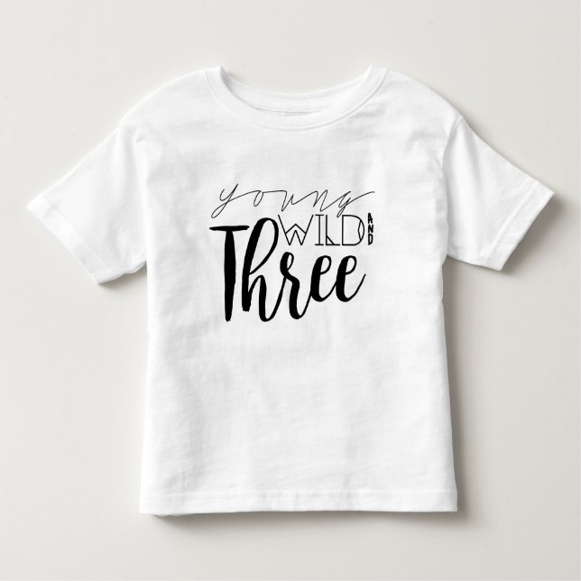 T-shirt Pour Les Tous Petits Young Wild et Three | 3e anniversaire (Devant)