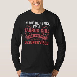 T-shirt pour ma défense, je suis une fille taureau zodiaqu