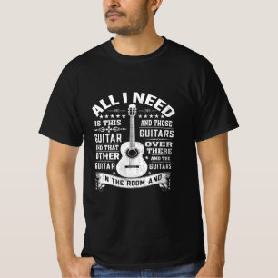 T-shirt Pour N'Importe Quel Musicien, Tout Ce Dont J'Ai Be